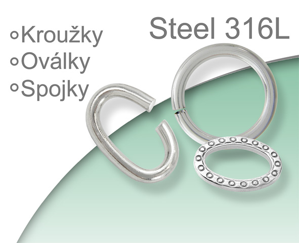 Ocel 316 Steel  spoj. Kroužky, Oválky