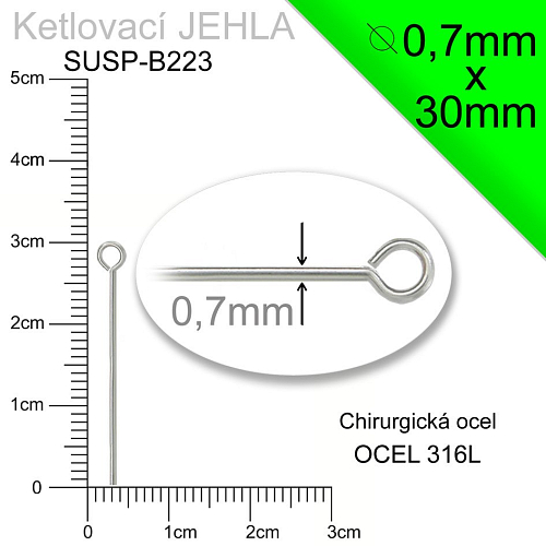 Ketlovací JEHLA CHIRURGICKÁ OCEL ozn.-SUSP-B223. velikost 30mm tl.0,7mm.