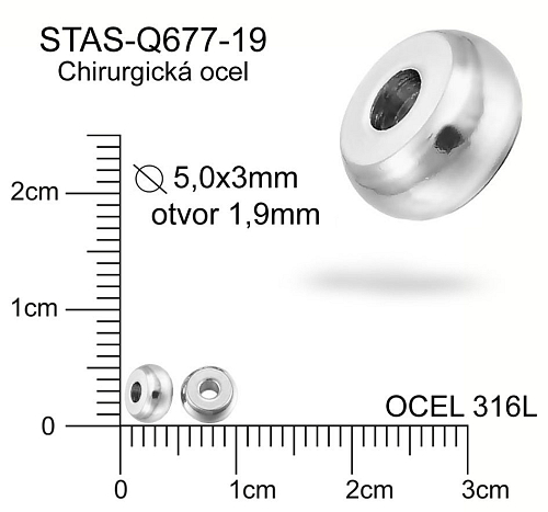 Korálek PLACKA CHIRURGICKÁ OCEL ozn.-STAS-Q677-19. Velikost pr.5,0x3,0mm otvor 1,9mm. 