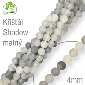 Korálky z minerálů Křišťál Shadow matný přírodní polodrahokam. Velikost pr.4mm. Balení 18Ks.