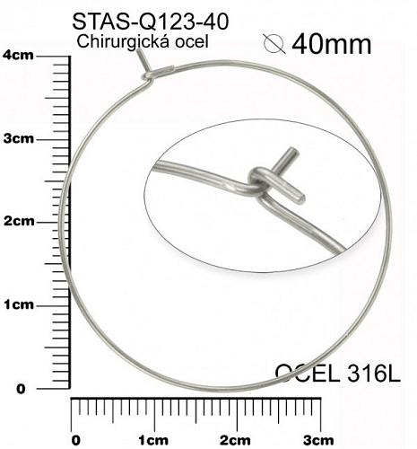 NÁUŠNICE drátěná KRUH CHIRURGICKÁ OCEL ozn.-STAS-Q123-40. velikost pr.40mm