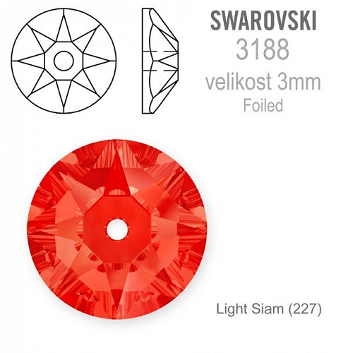 Swarovski 3188 XIRIUS Lochrose našívací kameny velikost pr.3mm barva Light Siam