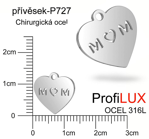 Přívěsek Chirurgická Ocel ozn-P727 srdce s nápisem MOM velikost 14x13mm. Řada přívěsků ProfiLUX