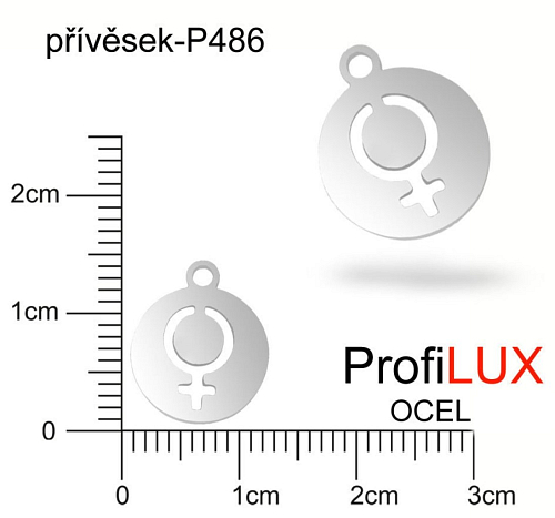 Přívěsek Chirurgická Ocel ozn-P486 znamení pro ŽENY  s očkem velikost 12x14mm tl.1.2mm. Řada přívěsků ProfiLUX. 