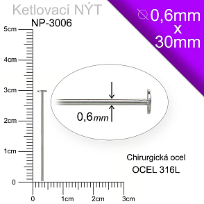 Ketlovací NÝT CHIRURGICKÁ OCEL ozn.-NP 3006 velikost 0,6x30mm