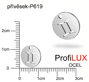 Přívěsek Chirurgická Ocel ozn-P619 Znamení Zvěrokruhu BLÍŽENCI velikost 12mm tl.1.2mm. Řada přívěsků ProfiLUX