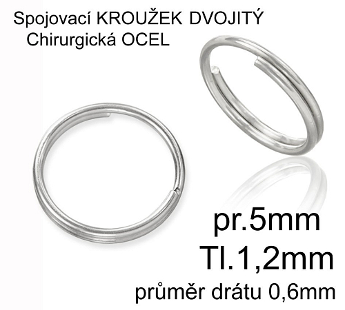 Spojovací kroužek DVOJITÝ. Materiál CHIRURGICKÁ OCEL 316l.. Průměr 5,0mm 1,2mm.