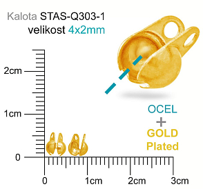 Kalota OCEL ozn.-STAS-Q303-1. velikost 4x2mm. Barva GOLD Plated.