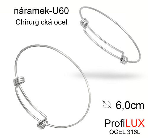 Náramek Chirurgická Ocel ozn-U60 velikost 60mm síla drátu tl.1.2mm. Řada komponentů ProfiLUX. 