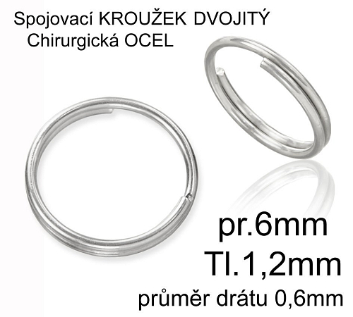 Spojovací kroužek DVOJITÝ. Materiál CHIRURGICKÁ OCEL 316l.. Průměr 6,0mm 1,2mm.