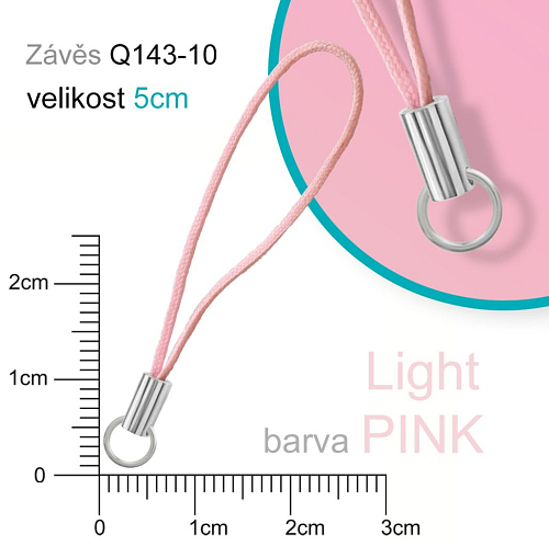Závěs s kroužkem. Materiál ocel pr. kroužku 6mm ozn. Q143-10 . Barva LIGHT PINK.