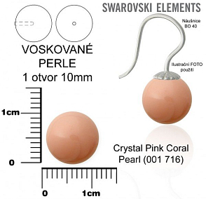 SWAROVSKI 5818 Voskované Perle 1otvor barva 716 CRYSTAL PINK CORAL PEARL velikost 10mm.