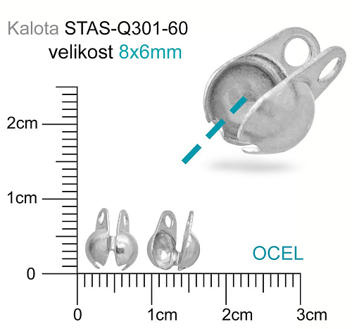 Kalota OCEL ozn.-STAS-Q301-60. velikost 8x6mm.