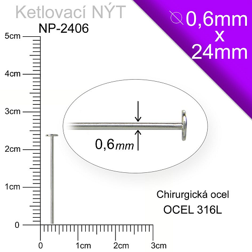 Ketlovací NÝT CHIRURGICKÁ OCEL ozn.-NP 2406 velikost 0,6x24mm