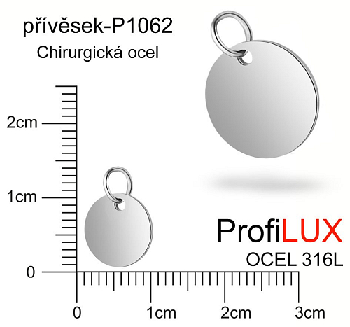 Přívěsek Chirurgická Ocel ozn-P1062 KOLEČKO s kroužkem velikost pr.10mm. Řada přívěsků ProfiLUX