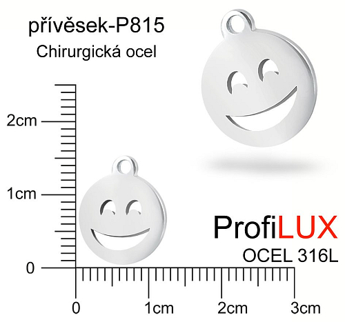 Přívěsek Chirurgická Ocel ozn-P815 SMAJLÍK velikost  15x12mm. Řada přívěsků ProfiLUX