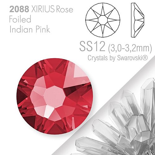 SWAROVSKI  XIRIUS Rose 2088 Foiled. Barva Indian Pink velikost SS12 (3,0-3,2mm). Balení 30Ks.