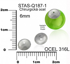 Kaplík CHIRURGICKÁ OCEL ozn.-STAS-Q187-1. velikost pr.6mm.