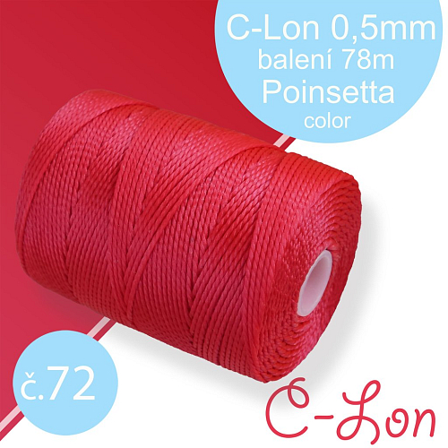 Nylonová nit C-Lon pevná korálková nit. Barva 72 Poinsetta. Síla nitě 0,5mm. Balení 78m na cívce.