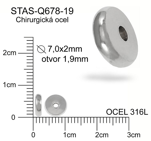 Korálek PLACKA CHIRURGICKÁ OCEL ozn.-STAS-Q678-19. Velikost pr.7,0x2,0mm otvor 1,9mm. 