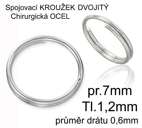 Spojovací kroužek DVOJITÝ. Materiál CHIRURGICKÁ OCEL 316l.. Průměr 7,0mm tl.1,2mm.