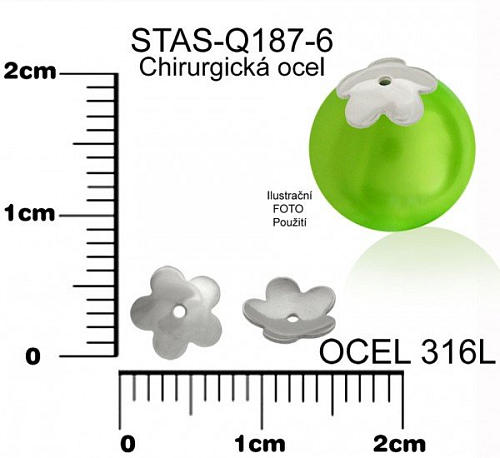 Kaplík CHIRURGICKÁ OCEL ozn.-STAS-Q187-6. velikost pr.6mm