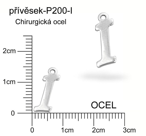 Přívěsek  písmeno I CHIRURGICKÁ OCEL ozn.-P200-I  velikost 14x10mm.