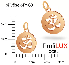Přívěsek Chirurgická Ocel ozn-P960 Medailon Óm velikost pr.12mm. Řada přívěsků ProfiLUX Barva RoseGOLD.