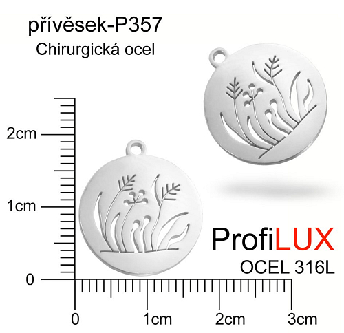 Přívěsek Chirurgická Ocel ozn-P357 FLOWER velikost pr. 18mm tl.1,0mm. Řada přívěsků ProfiLUX. 