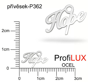 Přívěsek Chirurgická Ocel ozn-P362 HOPE velikost 9x14mm tl.1,0mm. Řada přívěsků ProfiLUX. 