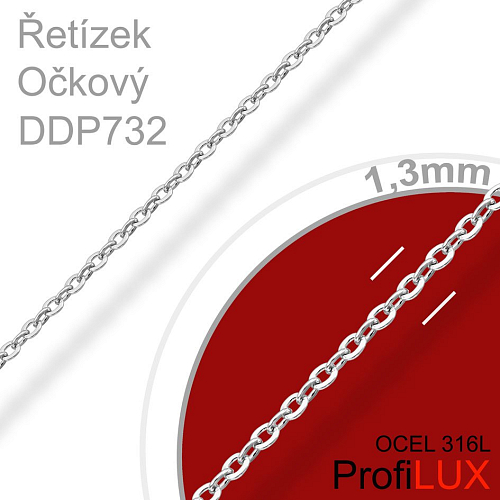 Řetízek OČKOVÝ DDP 732 Materiál CHIRURGICKA Ocel 316L..Velikost  šířka 1,3mm. CENA je uvedena za 0,5m.