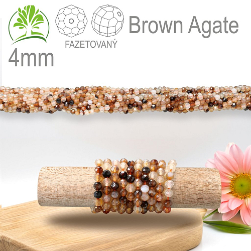 Korálky z minerálů Brown Agate Fazetovaný přírodní polodrahokam. Velikost pr.4mm. Balení 95Ks.