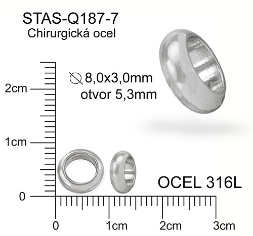 Korálek ROZDĚLOVAČ pr.8,0x3,0mm. Materiál  chirurgická ocel. Ozn Q187 7.