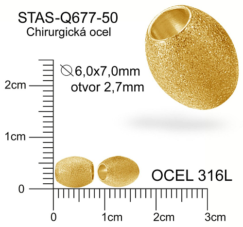 Korálek ZRNO Jiskřené CHIRURGICKÁ OCEL ozn.-STAS-Q677-50. Velikost pr.6,0x7,0mm otvor 2,7mm. Barva POZLACENO