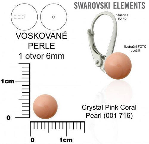 SWAROVSKI 5818 Voskované Perle 1otvor barva 716 CRYSTAL PINK CORAL PEARL velikost 6mm.