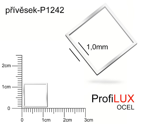 Přívěsek Ocel ozn-P1242 ČTVEREC velikost 12x12mm. Síla 1,0mm. Řada přívěsků ProfiLUX